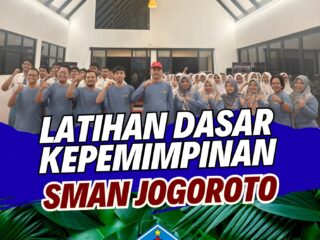 Latihan Dasar Kepemimpinan SMAN Jogoroto 2026